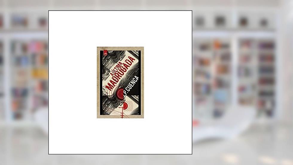 A última madrugada, do autor João Paulo Cuenca