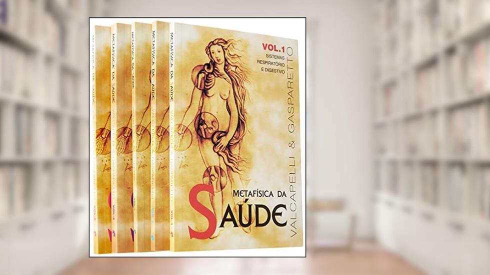 Kit Metafísica da Saúde 5 Volumes, do autor Autor Luiz Antonio Gasparetto; Autor Valcapelli