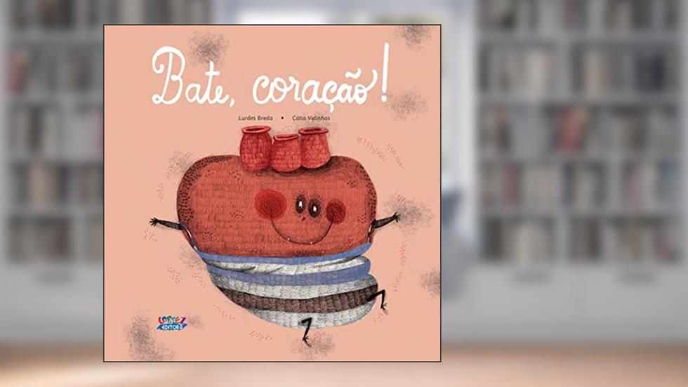 Bate, coração!, do autor Lurdes Breda