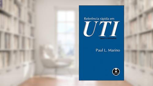 Capa de Referência Rápida em UTI: Fatos e Fórmulas, do autor Paul L. Marino