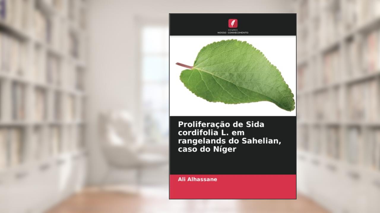 Proliferação de Sida cordifolia L. em rangelands do Sahelian, caso do Níger, do autor Ali Alhassane
