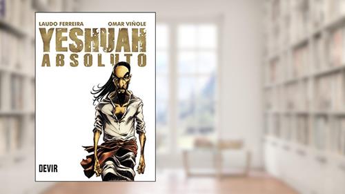 Capa de YESHUAH ABSOLUTO, do autor Laudo Ferreira