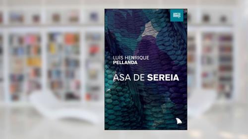 Capa de Asa de sereia, do autor Luís Henrique Pellanda