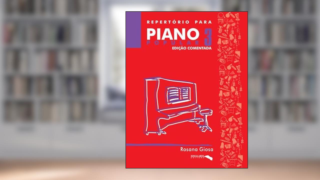 Capa de REPERTÓRIO PARA PIANO POPULAR - Volume 3 - Rosana Giosa, do autor Rosana Giosa