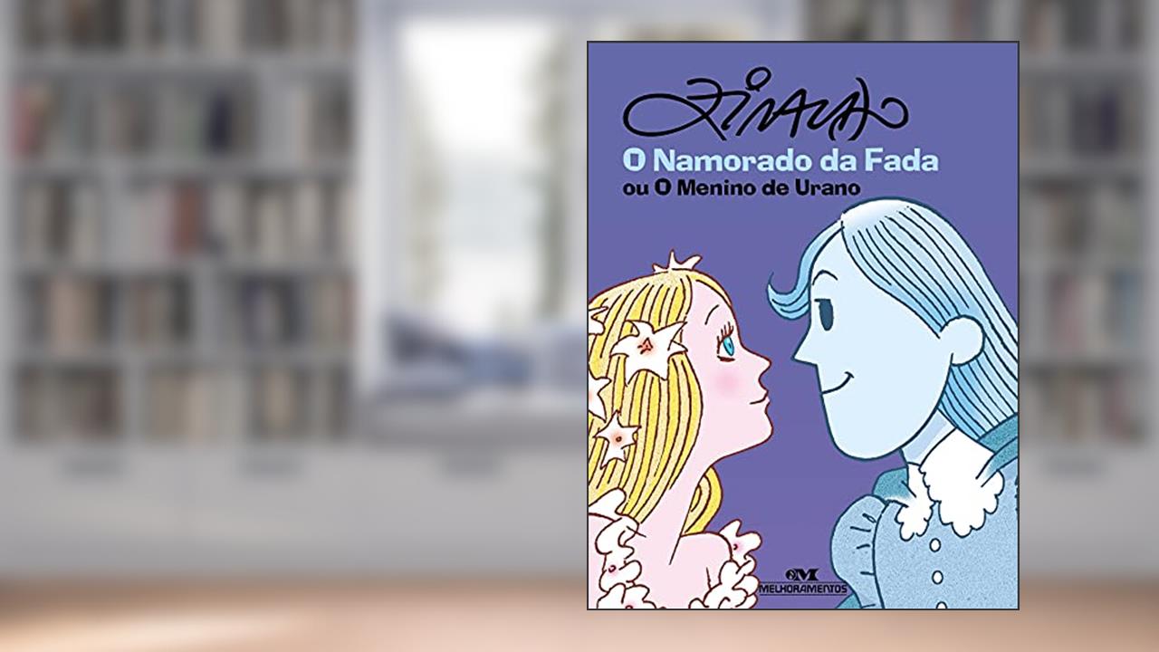 O Namorado da Fada: ou O Menino de Urano: 93, do autor Ziraldo Alves Pinto