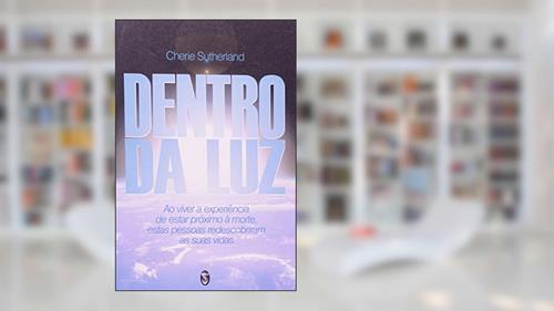 Capa de Dentro Da Luz, do autor Cheire Sutherland
