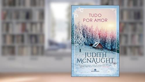 Capa de Tudo por amor, do autor Judith McNaught