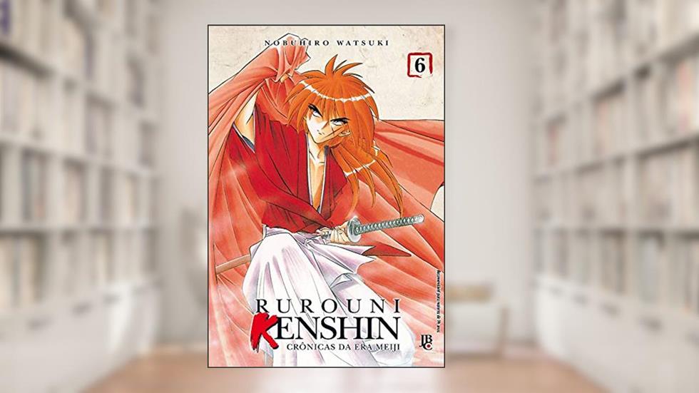 Rurouni Kenshin - Crônicas da Era Meiji - Volume 6, do autor Nobuhiro Watsuki