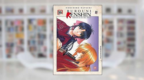Capa de Rurouni Kenshin - Crônicas da Era Meiji - Volume 16, do autor Nobuhiro Watsuki