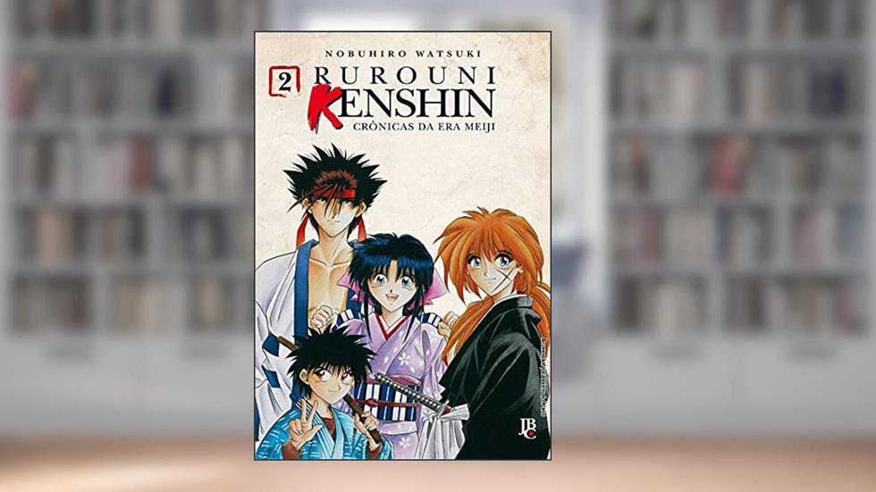Rurouni Kenshin - Crônicas da Era Meiji - Volume 2, do autor Nobuhiro Watsuki