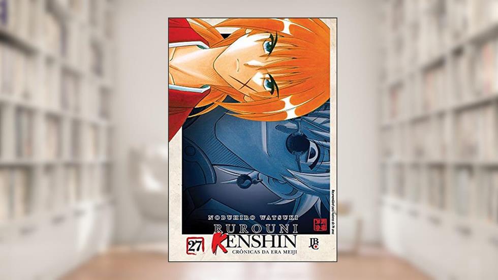 Rurouni Kenshin - Crônicas da Era Meiji - Volume 27, do autor Nobuhiro Watsuki