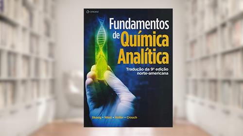 Capa de Fundamentos de química analítica, do autor Douglas Skoog; Donald West; James Holler; Stanley Crouch