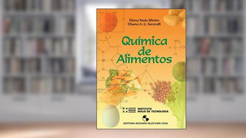 Capa de Química de Alimentos, do autor Eliana Paula Ribeiro; Elisena A. G. Seravalli