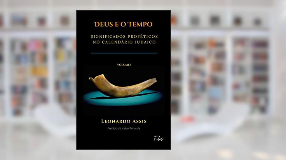 Deus e o Tempo Vol.1, do autor Leonardo Assis