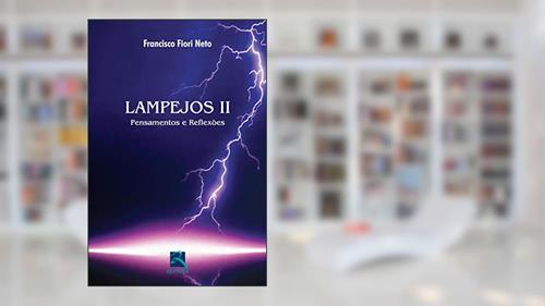 Capa de Lampejos II: Pensamentos e Reflexões, do autor Francisco Fiori Neto