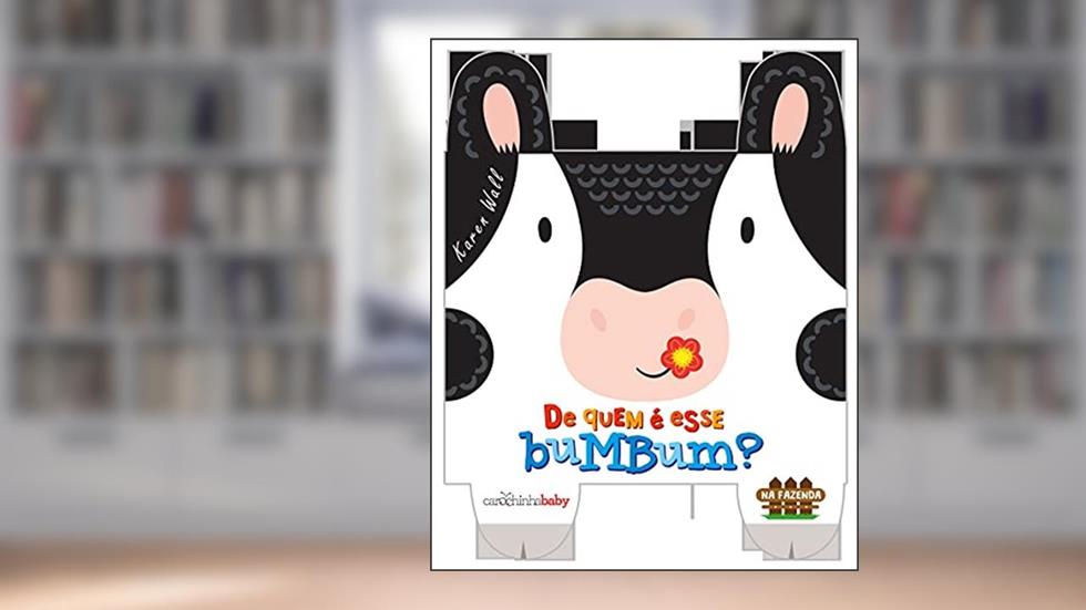 De quem é esse bumbum?: Na fazenda, do autor Karen Wall