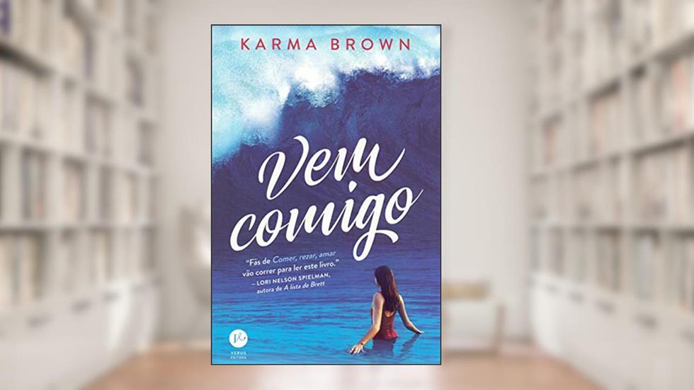 Vem comigo, do autor Karma Brown