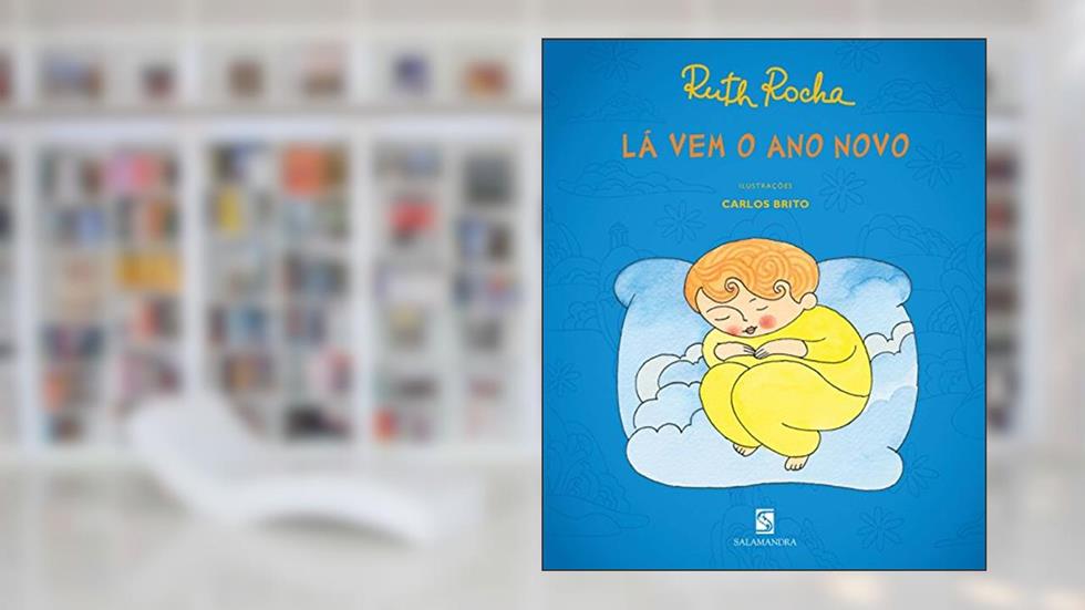 Lá vem o Ano Novo, do autor Ruth Rocha