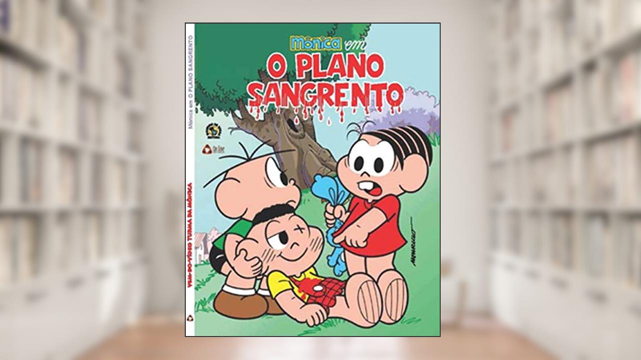 Turma Da Mônica - Coleção vem do vídeo: O plano sangrento, do autor On Line Editora