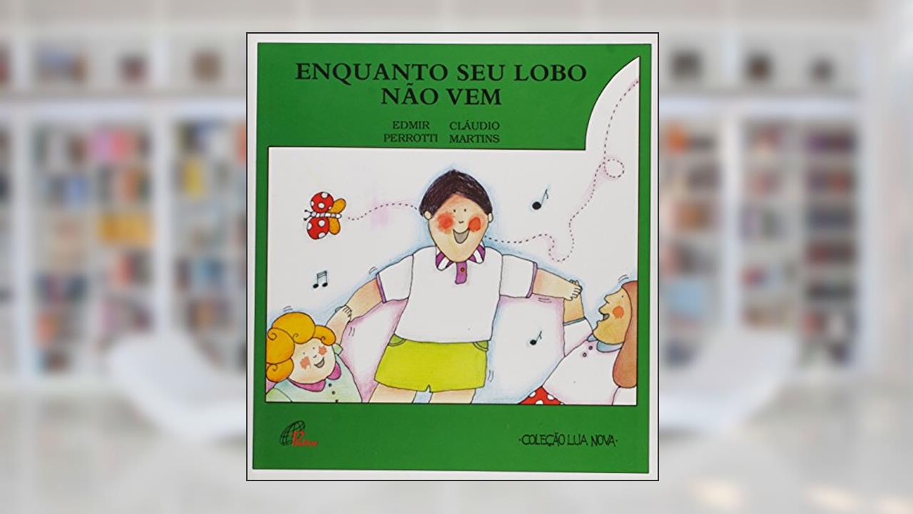 Enquanto seu lobo não vem, do autor Edmir Perrotti