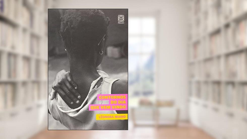 Contornos Do Dia Que Vem Vindo, do autor Leonora Miano