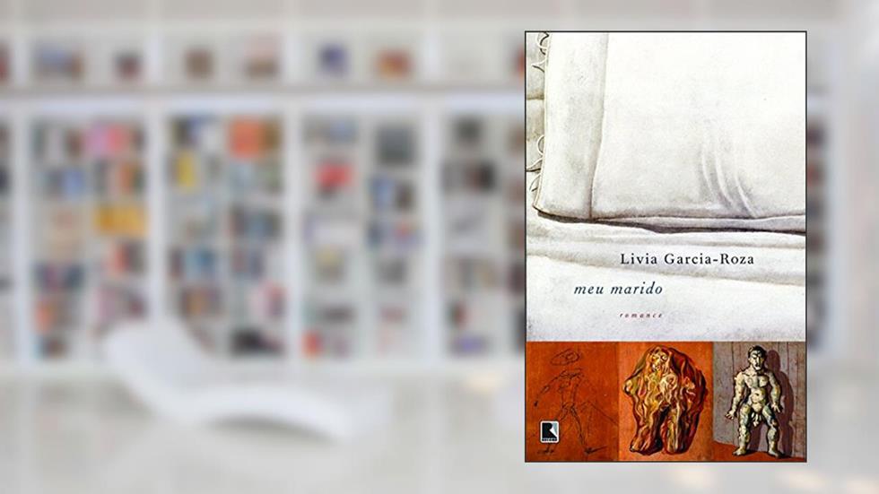 MEU MARIDO, do autor Livia Garcia-Roza