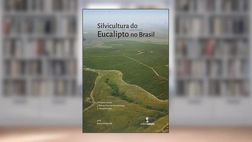 Capa de Silvicultura do Eucalipto no Brasil, do autor Mauro Valdir Schumacher