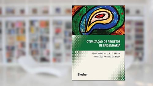 Capa de Otimização de Projetos de Engenharia, do autor Reyolando M. L. R. F. Brasil; Marcelo Araujo da Silva