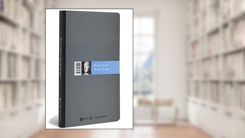 Metade da Arte - Coleção Ás de Colete, do autor Marcos Antonio Siscar