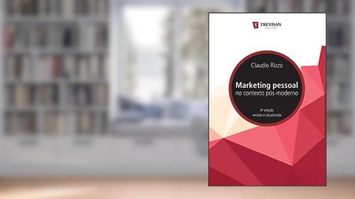 Capa de Marketing Pessoal no Contexto Pós-moderno, do autor Claudio Rizzo