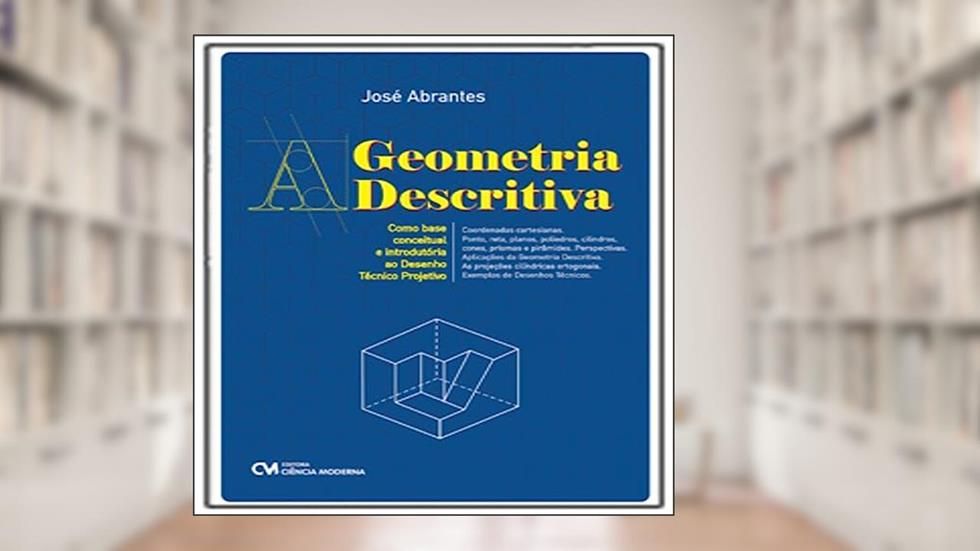 Geometria Descritiva, A, do autor Jose Abrantes