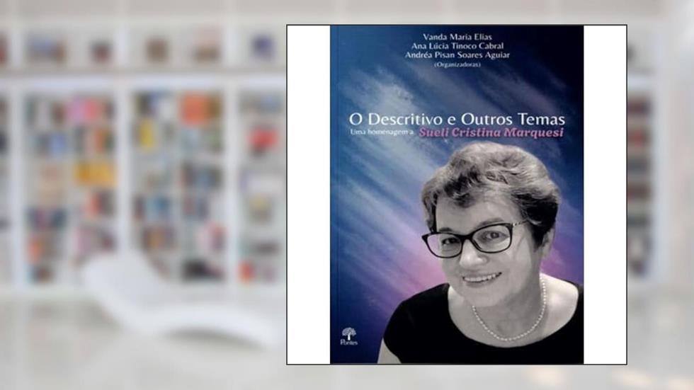 O DESCRITIVO E OUTROS TEMAS, do autor VANDA MARIA ELIAS