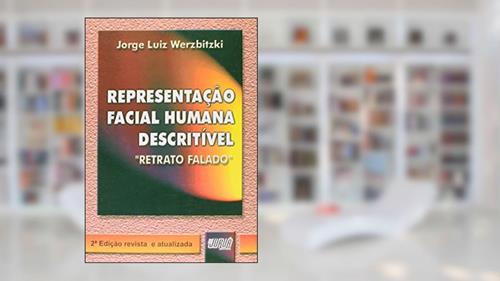 Capa de Representação Facial Humana Descritível - Retrato Falado, do autor Jorge Luiz Werzbitzki