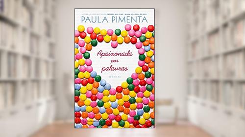 Capa de Apaixonada por palavras, do autor Paula Pimenta