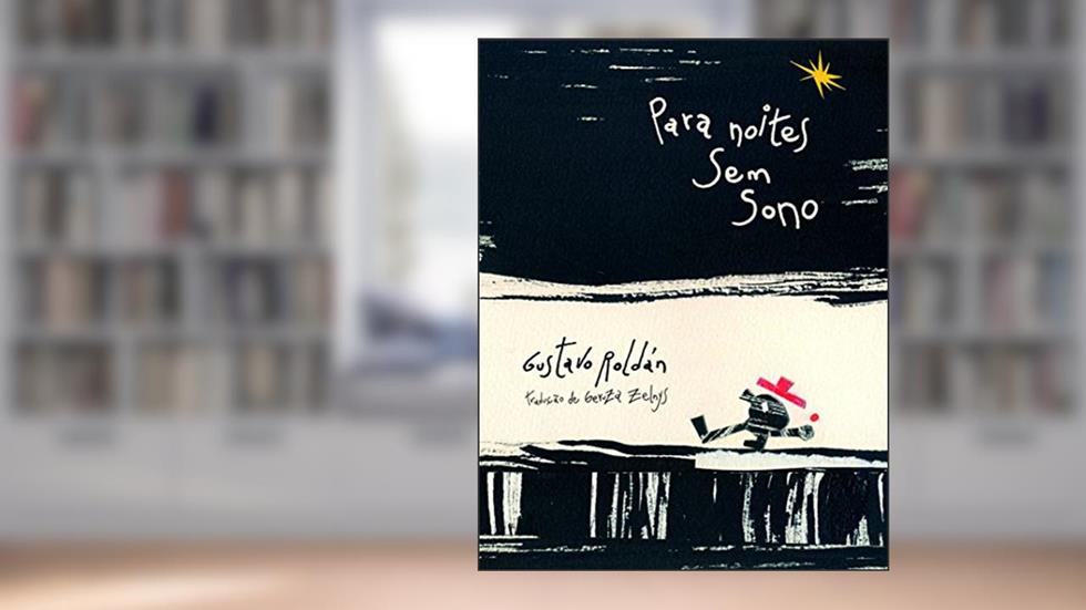 Para Noites sem Sono, do autor Roldán Gustavo
