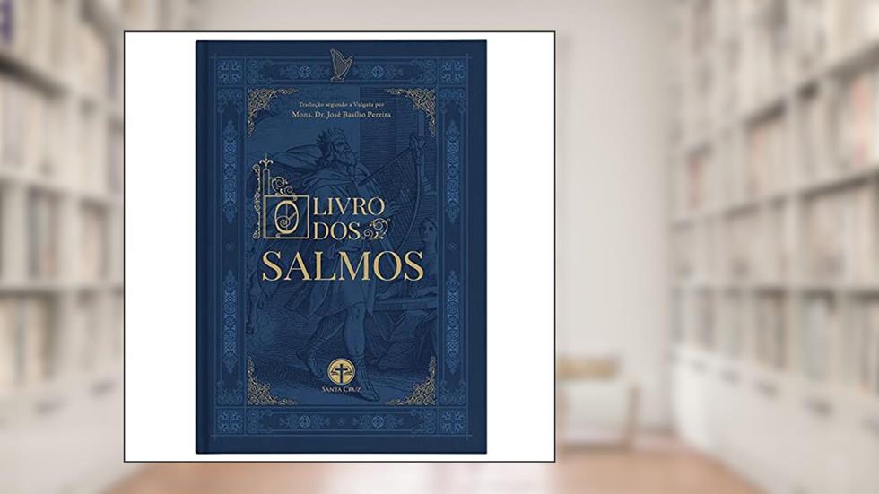 O Livro dos Salmos, do autor Vários Autores