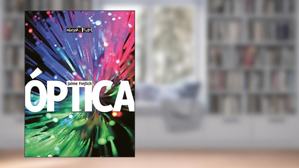 Óptica, do autor Jaime Frejlich
