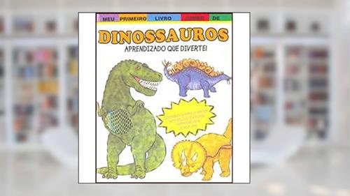 Capa de Dinossauros, do autor Ciranda Cultural