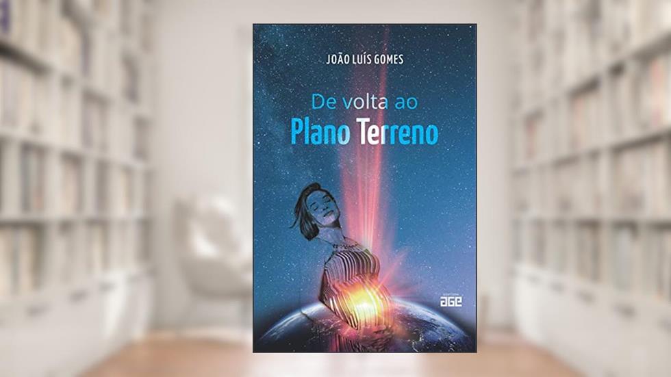 DE VOLTA AO PLANO TERRENO, do autor João Luís Gomes