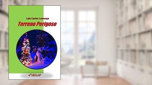 Capa de Terreno Perigoso, do autor Luiz Carlos Lourenco