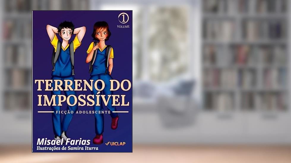 Terreno do Impossível - Volume 1, do autor Misael Farias