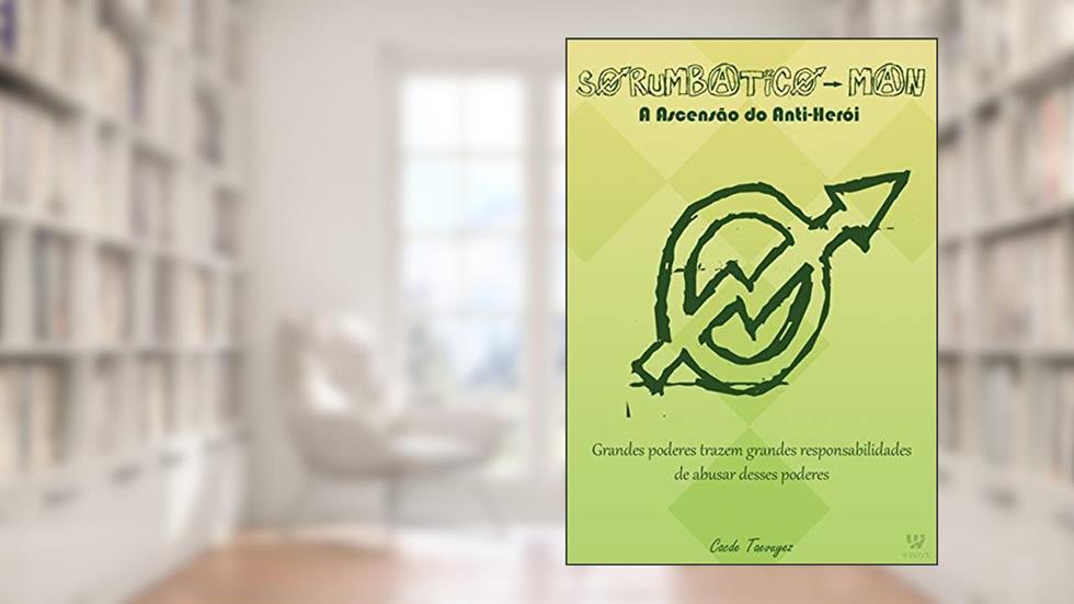 Sorumbático-man, do autor Cacde Taevuyez