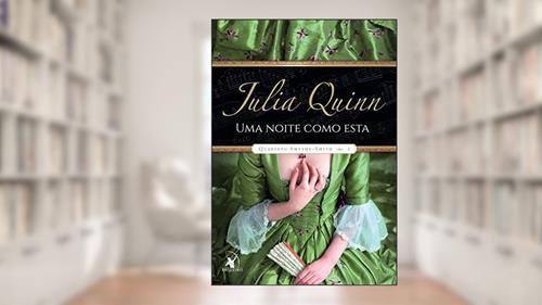 Capa de Uma noite como esta (Quarteto Smythe-Smith - Livro 2), do autor Julia Quinn
