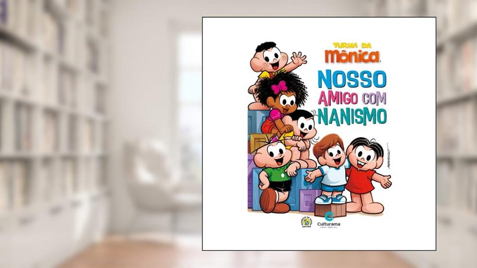 Turma da Mônica - Nosso Amigo Com Nanismo, do autor Mauricio de Sousa