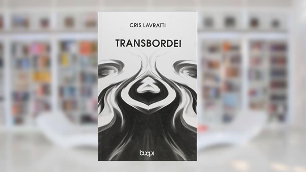 Transbordei, do autor Cris Lavratti