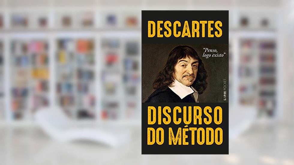 Discurso do Método, do autor René Descartes