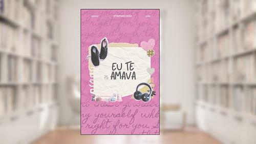 Capa de Ps: Eu te amava, do autor Sthefanny Rosa Andrade; Sthefanny Rosa