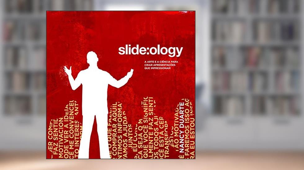 Slide Ology, do autor Nancy Duarte