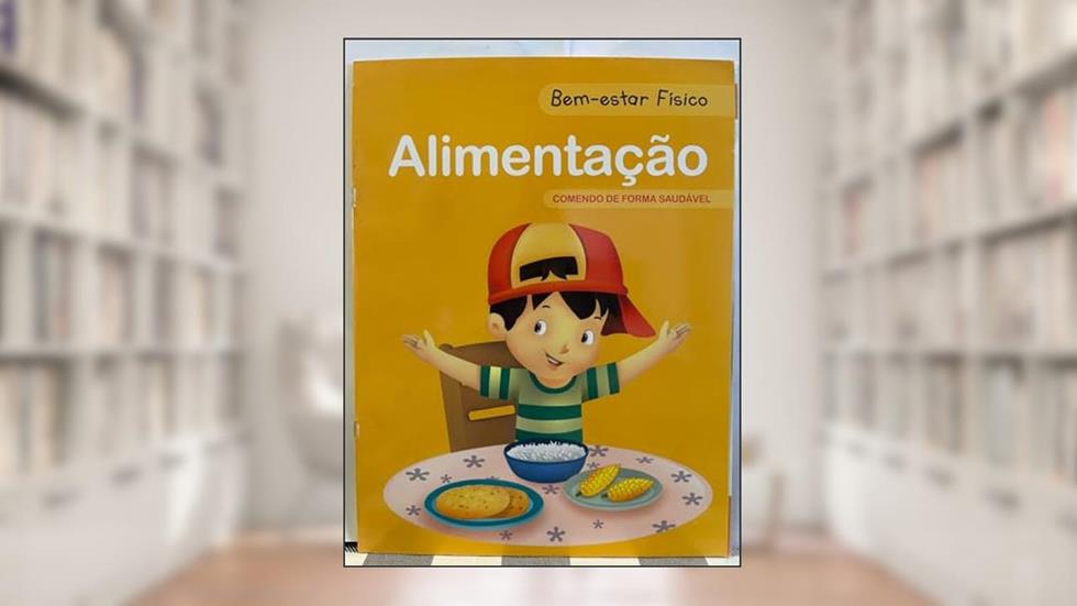 Bem-estar Físico - Alimentação, do autor Pé Da Letra