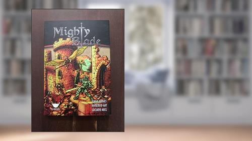 Capa de Mighty Blade: Guia do Herói, do autor Tiago Junges e Domênico Gay e Luciano Abel